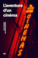 Aventure d'un cinéma (L')